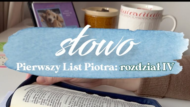 Pierwszy List Piotra: rozdział 4